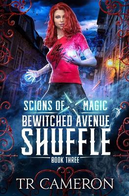 Bewitched Avenue Shuffle: An Urban Fantasy Action Adventure - Martha Carr,Michael Anderle,Tr Cameron - cover