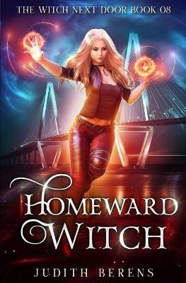 Homeward Witch - Martha Carr,Michael Anderle,Judith Berens - cover