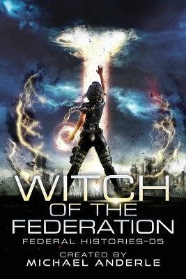 Witch Of The Federation V - Michael Anderle - cover