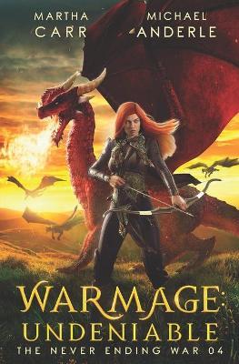WarMage: Undeniable - Michael Anderle,Martha Carr - cover