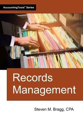 Records Management - Steven M Bragg - cover