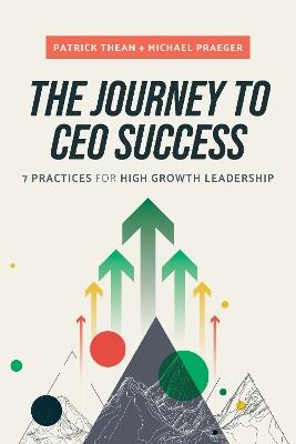 The Journey to CEO Success - Patrick Thean - cover