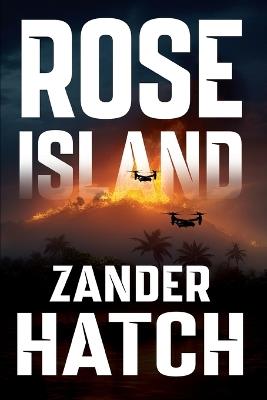 Rose Island - Zander Hatch - cover
