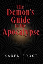 The Demon's Guide to the Apocalypse