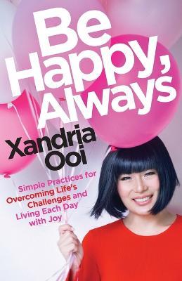 Be Happy, Always - Xandria Ooi - cover