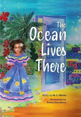 The Ocean Lives There - M.J. Fievre - cover