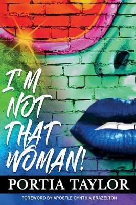 I'm Not That Woman - Portia Taylor - cover
