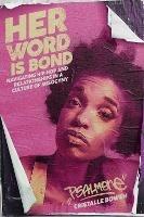 Her Word Is Bond: Navigating Hip Hop and Relationships in a Culture of Misogyny