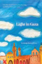 Light in Gaza: Essays for the Future