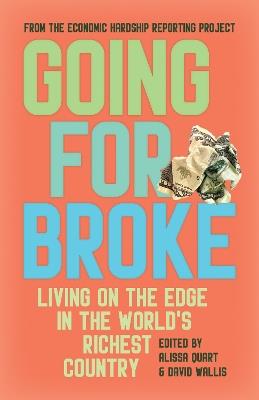 Going for Broke: Living on the Edge in the World's Richest Country - cover