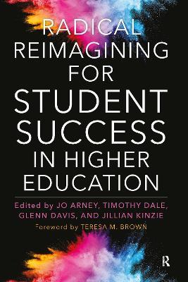 Radical Reimagining for Student Success in Higher Education - cover