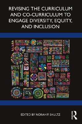 Revising the Curriculum and Co-Curriculum to Engage Diversity, Equity, and Inclusion - cover