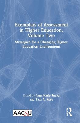 Exemplars of Assessment in Higher Education, Volume Two: Strategies for a Changing Higher Education Environment - cover