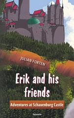 Erik and his friends