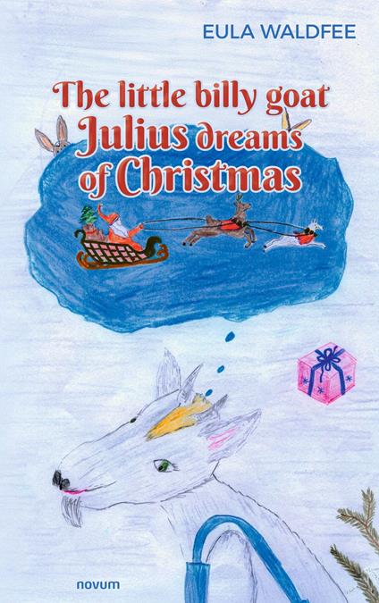 The little billy goat Julius dreams of Christmas