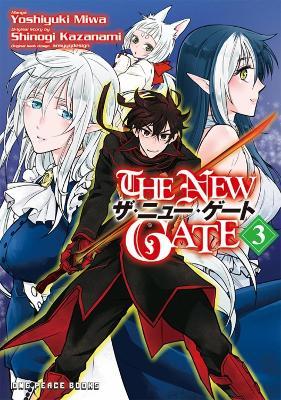The New Gate Volume 3 - Yoshiyuki Miwa,Shinogi Kazanami - cover