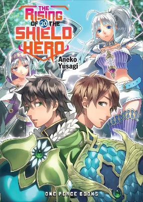 The Rising of the Shield Hero Volume 20: Light Novel - Aneko Yusagi - cover