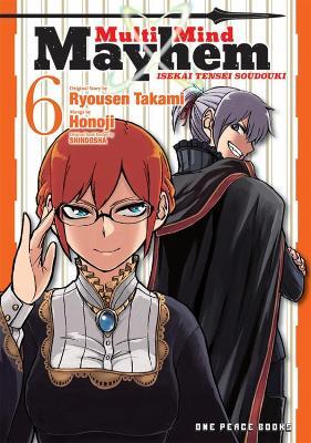 Multi-mind Mayhem Volume 6: Isekai Tensei Soudouki - Ryousen Takami - cover