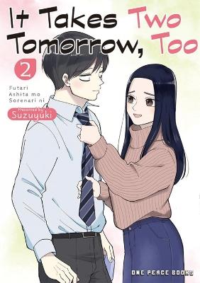 It Takes Two Tomorrow, Too Volume 2 - Suzuyuki - cover