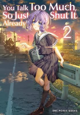 You Talk Too Much, So Just Shut It Already! Volume 2 - Shunpei Morita - cover