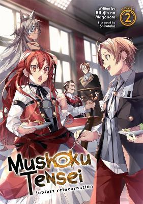 Mushoku Tensei: Jobless Reincarnation (Light Novel) Vol. 2 - Rifujin Na Magonote - cover