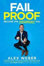 Fail Proof: Become the Unstoppable You