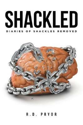 Shackled - R D Pryor - cover