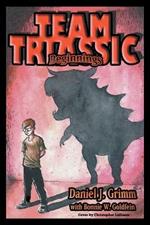 Team Triassic: Beginnings