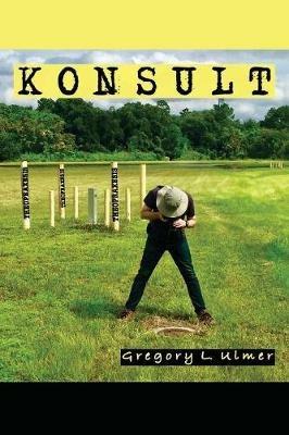 Konsult: Theopraxesis - Gregory L Ulmer - cover