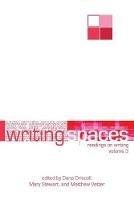 Writing Spaces: Readings on Writing Volume 3 - cover