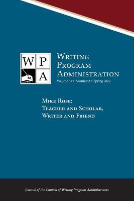 Wpa: Writing Program Administration 45.2 (Spring 2022) - cover