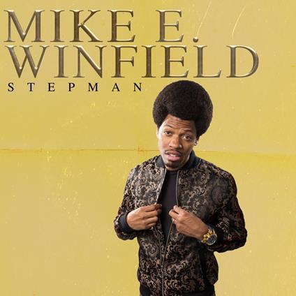 Mike E. Winfield: Stepman