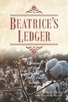 Beatrice's Ledger: Coming of Age in the Jim Crow South