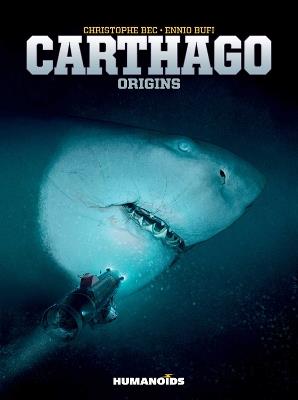 Carthago Vol. 2: Origins - Christophe Bec - cover
