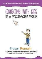 Connecting With Kids In A Disconnected World