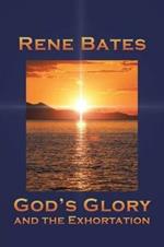 God's Glory: and the Exhortation