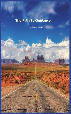 The Path To Guidance - Ibn Qayyim Al-Jawziyyah - cover