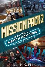 Mercy for Hire Mission Pack 2: Missions 5-8