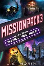 Mercy for Hire Mission Pack 3: Mission 9-12