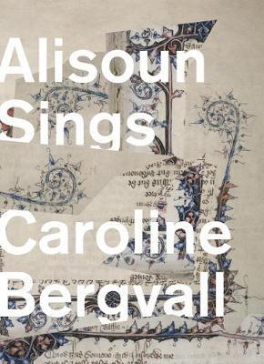 Alisoun Sings - Caroline Bergvall - cover