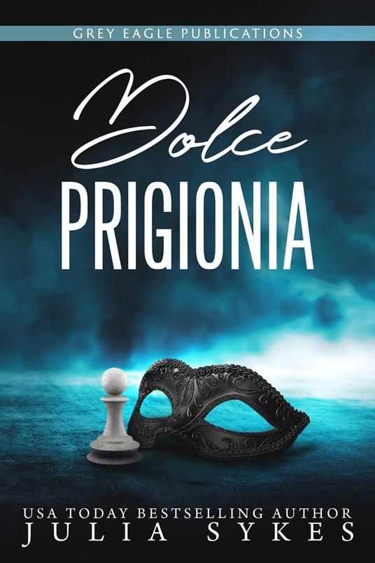 Dolce Prigionia - Julia Sykes - ebook