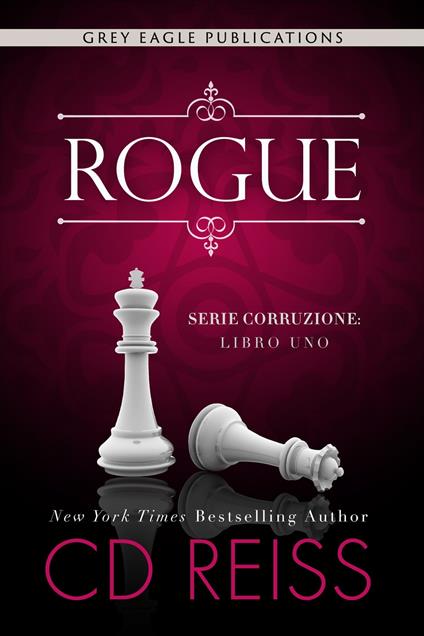 Rogue - C. D. Reiss - ebook