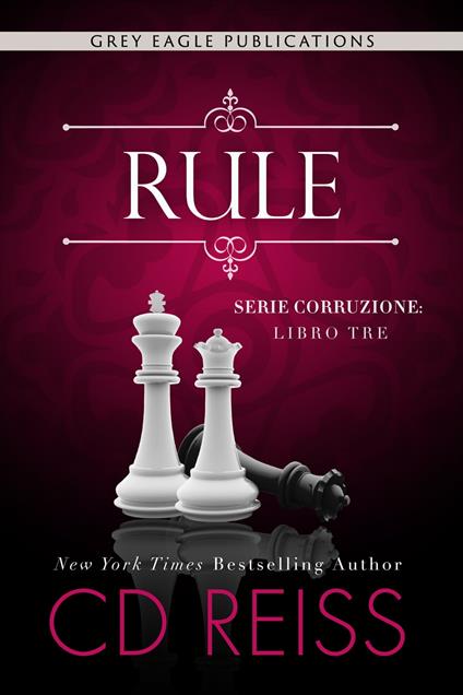 Rule - C. D. Reiss - ebook