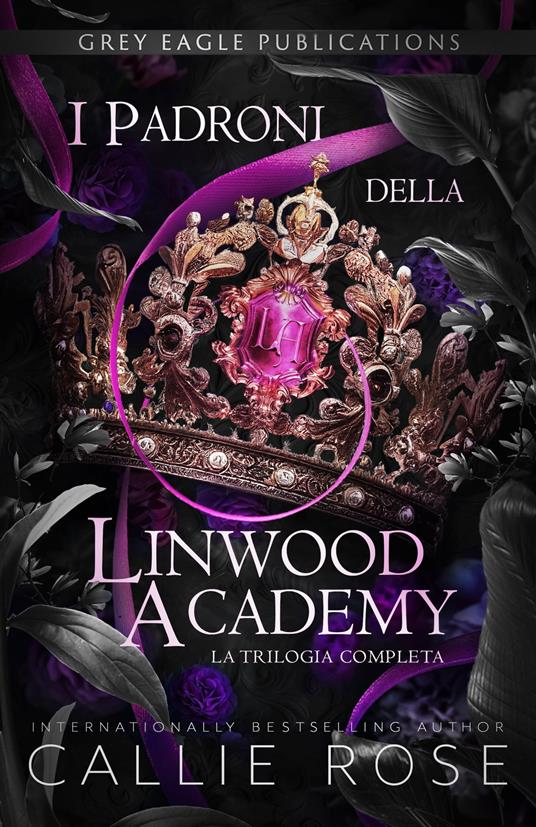 I Padroni della Linwood Academy - Callie Rose - ebook
