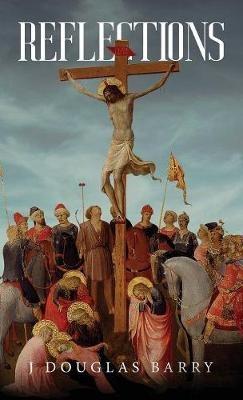 Reflections - J Douglas Barry - cover