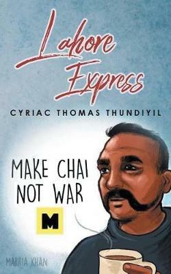 Lahore Express - Cyriac Thomas Thundiyil - cover