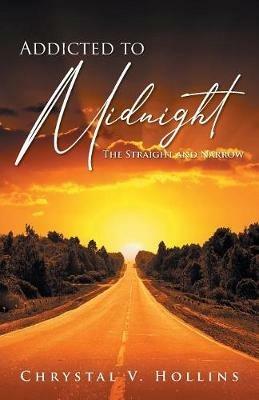Addicted to Midnight - Chrystal V Hollins - cover