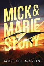 Mick and Marie Story