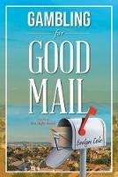Gambling for Good Mail - Evelyn Cole - cover