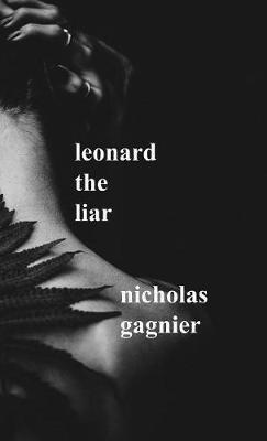 Leonard the Liar - Nicholas Gagnier - cover